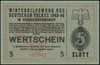 Pomoc zimowa /Winterhilfswerk/, bon na 5 złotych 1943-1944, bez oznaczenia serii, numeracja 021761..