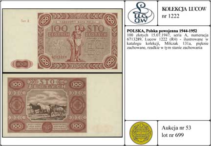 100 złotych 15.07.1947, seria A, numeracja 6713289, Lucow 1222 (R4) - ilustrowane w katalogu kolekcji, Miłczak 131a, pięknie zachowane, rzadkie w tym stanie zachowania