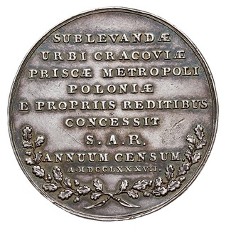 Dar królewski (stała roczna dotacja) dla miasta Krakowa, medal autorstwa Holzhaeussera 1787, Aw: Popiersie króla w prawo i napis, STANISLAUS AUGUSTUS D G REX POLONIAE M D LITUA, Rw: Napis poziomy SVBLEVANDAE / URBI CRACOVIAE / PRISCAE METROPOLI / POLONIAE / E PRPRIIS REDITIBUS / CONCESSIT / S A R / ANNUUM CENSUM / MDCCLXXXVII, srebro 40 mm, 29.61 g, H-Cz. 3288 (R3), Racz. 534, Więcek 67, rzadki, uszkodzenia na boku i drobne rysy w tle, patyna