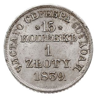 15 kopiejek = 1 złoty 1839, Warszawa, Plage 412, Bitkin 1172, minimalna wada blachy, ale piękne, delikatna patyna