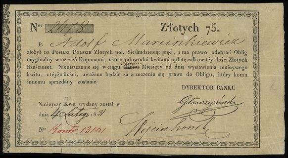 kwit złożenia 75 złotych przez Adolfa Marcinkiewicza, z dnia 4.02.1831, podpisy Głuszyński i Wojciechowski, numer 2478, Lucow - dołączony do kolekcji po wydrukowaniu katalogu, bardzo rzadki