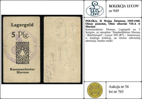 Kommandantur Murnau, Lagergeld na 5 fenigów, ze stemplem Standortältester Murnau / Briefstempel”, Lucow 949 (R7) - ilustrowany w katalogu kolekcji, na stronie odwrotnej adnotacje, bardzo rzadki