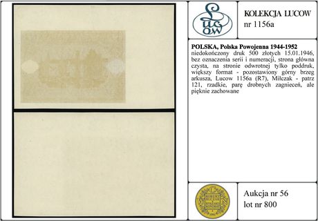 niedokończony druk 500 złotych 15.01.1946, bez oznaczenia serii i numeracji, strona główna czysta, na stronie odwrotnej tylko poddruk, większy format - pozostawiony górny brzeg arkusza, Lucow 1156a (R7), Miłczak - patrz 121, rzadkie, parę drobnych zagnieceń, ale pięknie zachowane