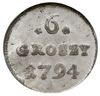 6 groszy 1794, Warszawa, Plage 207, moneta w pud