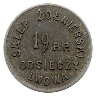 Lwów - 50 groszy Sklepu Żołnierskiego 19 Pułku Piechoty Odsieczy Lwowa”, cynk, Bartoszewicki15.4 (R7b)