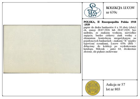 papier do druku banknotów 6 x 10 złotych, emisji 20.07.1926 lub 20.07.1929, bez nadruku, ze znakiem wodnym, niewielkie zagięcia, bardzo ciekawy znak wodny z elementem kontrolnym niespotykanym na pojedynczych banknotach - znakiem X” między typowymi rysunkami, Lucow 639c (R0) - dołączony do kolekcji po wydrukowaniu katalogu, Miłczak - patrz 64, dwukrotnie złożone, ale pięknie zachowane