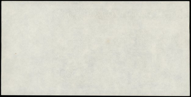 próbny druk strony odwrotnej banknotu 500 złotych 15.08.1939, bez oznaczenia serii i numeracji, brak podpisu drukarni Thomas De La Rue” u dołu, papier bez znaku wodnego, 180x90 mm, Lucow 1048a - dołączony do kolekcji po wydrukowaniu katalogu, Miłczak 86, niewielkie ugięcia papieru, zagięcie na lewym marginesie, na odwrotnej stronie ślady kleju, bardzo ładnie zachowane