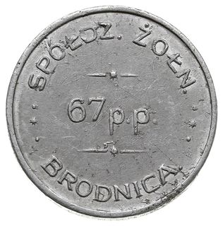 1 złoty Spółdzielni Żołnierskiej 67 Pułku Piechoty, aluminium, Bartoszewicki 67.5 (R7b), ładny