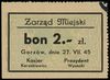 Gorzów, Zarząd Miejski, zestaw bonów: 2 i 10 złotych 27.07.1945, 2 złote z błędną literą \ó\" w Go..