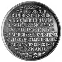 medal niesygnowany wybity w 1903 r. w Poznaniu z okazji zawodów strzeleckichi 650. rocznicy powsta..