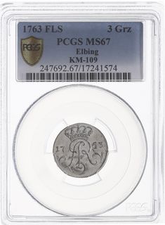 trojak 1763/FLS, Elbląg, z napisem GROSSUS, Iger E.63.2.a (R4), Kahnt 758 var. d, Merseb 1813,  moneta w pudełku PCGS MS 67, rzadka moneta szczególnie w tak wyśmienitym stanie zachowania