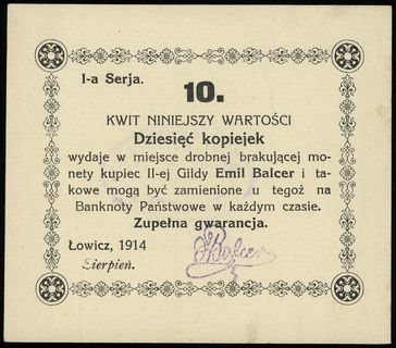 Łowicz, Emil Balcer - kupiec II-ej Gildy, 10, 20 i 50 kopiejek oraz 1 rubel 08.1914, wszystkie egzemplarze z odręcznym podpisem i pieczęcią, Podczaski R-188.2.a, R-188.3.a, R-188.4.a i R-188.5.a, Jabł. 1298, 1299, 1300 i 1301, łącznie 4 sztuki