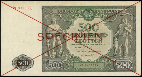 500 złotych 15.01.1946, seria Dz, numeracja 890000, czerwone dwukrotne przekreślenie i poziomo SPECIMEN