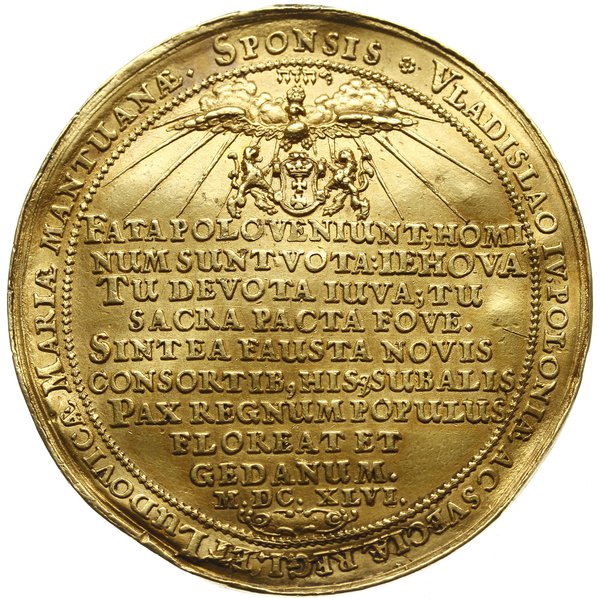 medal zaślubinowy z Ludwiką Marią, autorstwa Jan Höhna sen. wybity w Gdańsku w 1646 r., Aw: Król i królowa siedzący na tle ozdobnego baldachimu, u góry dwa orły, napis w otoku: SISTE GRADU BELLONA.., Rw: Pod herbem Gdańska poziomy napis FATA POLO VENIUNT., w otoku: VALADISLAO IV POLONIAE.., złoto 55.12 g, 55 mm, H-Cz.17585 (R6), Racz.125, Marian Gumowski Medale Władysława IV Wazy Kraków 1939, poz. 96, bardzo rzadki i piękny medal znany wyłącznie w złocie w kilku wielkich kolekcjach, lekko pofalowana powierzchnia i uszkodzenia rantu, stara patyna