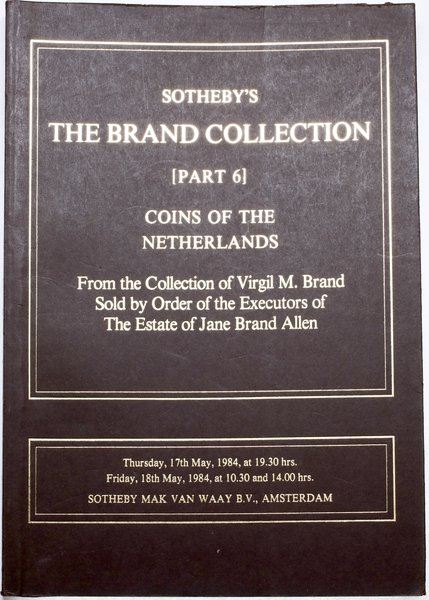 Sotheby - The Brand collection” - zestaw 10 katalogów aukcyjnych z lat 1.07.1982 - 24.10.1985 r. wielkiego, wybitnego kolekcjonera Virgila M. Brand’a (jego kolekcja liczyła ponad 300.000 pozycji) żyjącego w latach 1861-1926, prezesa Towarzystwa Numizmatycznego w Chicago