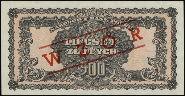 500 złotych 1944, w klauzuli OBOWIĄZKOWE, seria ВН, numeracja 780035, obustronnie czerwony ukośny nadruk WZÓR, Lucow 1142 (R5), Miłczak 119Wa