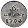 6 groszy (szóstak bilonowy) 1794, Warszawa; duża korona nad herbami; Plage 207; bardzo ładne