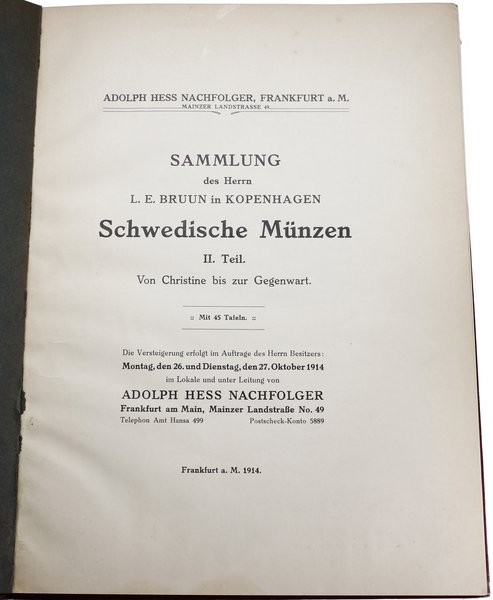 Adolph Hess Nachfolger, Frankfurt a. M. Katalog aukcyjny “Sammlung L. E. Bruun, Kopenhagen, Schwedische Münzen, II. Teil”
