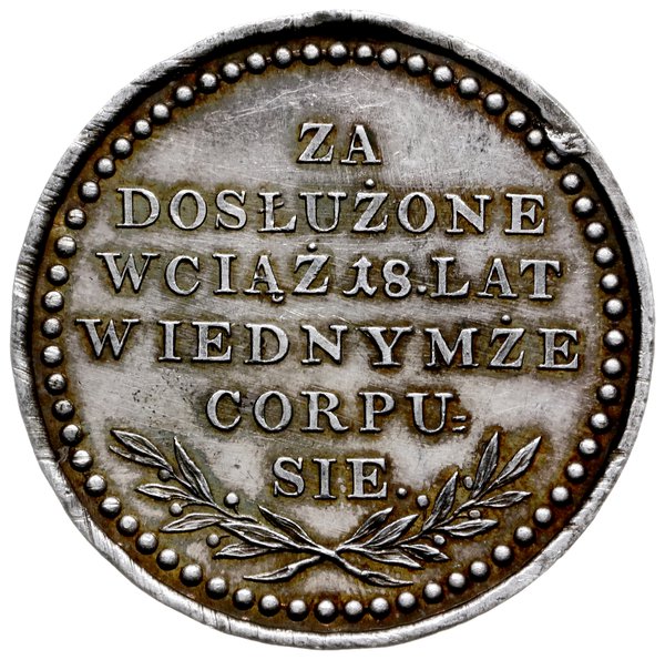 medal autorstwa Jana Filipa Holzhaeussera, wykonany około 1772 r. jako nagroda z odsłużenie 18 lat w wojsku