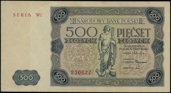 500 złotych 15.07.1947, seria W2, numeracja 230677