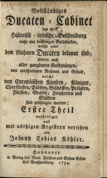 Köhler, Johann Tobias - Vollständiges Ducaten-Cabinet ...