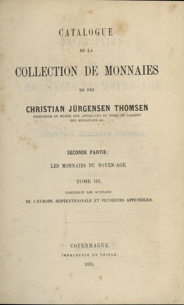 Thomsen, Christian Jürgensen - Catalogue de la Collection de Monnaies de feu Christian Jürgensen Thomsen