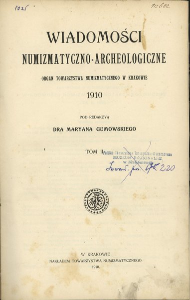 Wiadomości Numizmatyczno-Archeologiczne 1910, zeszyty 1-12. kompletny rocznik