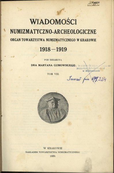 Wiadomości Numizmatyczno-Archeologiczne 1918 i 1919, zeszyty 1-12 i 1-12