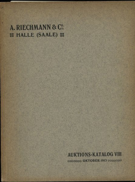 A. Riechmann & Co. - Auktions-Katalog VIII