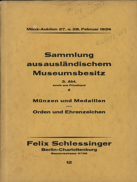 Felix Schlessinger - Sammlung aus ausländischem Museumsbesitz, 3. Abt, sowie aus Privathand