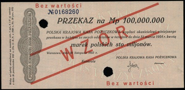 przekaz na 100.000.000 marek polskich 20.11.1923, bez oznaczenia serii, numeracja 0168260, ukośny czerwony nadruk WZÓR oraz dwukrotny poziomy Bez wartości, dwukrotnie perforowane