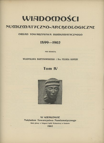 Wiadomości Numizmatyczno-Archeologiczne tom IV (