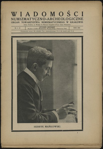 Wiadomości Numizmatyczno-Archeologiczne (1924), Kraków, zeszyt 1-12, 80 stron + XI tablic, format B5,  całość nieoprawiona, ładnie zachowane