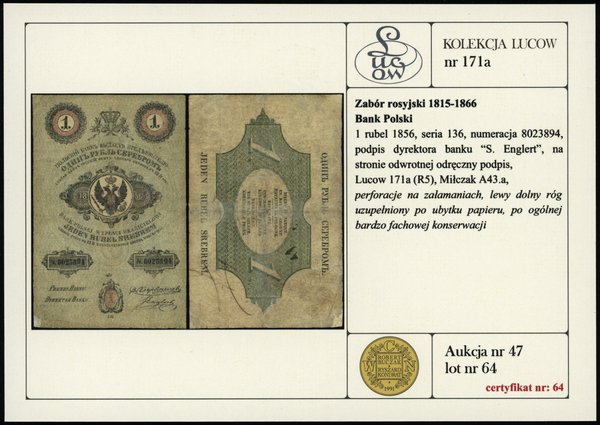 1 rubel srebrem 1856, seria 136, numeracja 8023894, podpis dyrektora banku S. Englert, na stronie odwrotnej  odręczny podpis