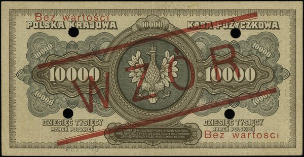 10.000 marek polskich 11.03.1922, czerwony nadruk Bez wartości / WZÓR / Bez wartości,  czterokrotnie perforowane, seria A 1234567 / A 8901234