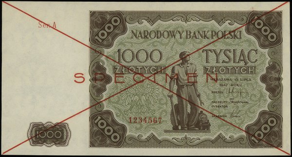 1.000 złotych 15.07.1947, czerwone dwukrotne skreślenie i poziomo “SPECIMEN”, seria A 1234567