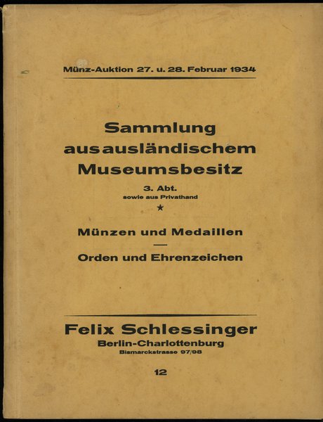 Felix Schlessinger, Sammlung aus ausländischem Museumbesitz, 3. Abt, sowie aus Privathand