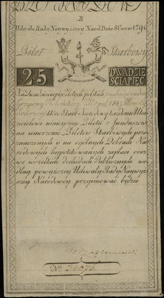 25 złotych 8.06.1794, seria B, numeracja 34076, podpisy: Piotr Grozmani (radca miasta Wilna) oraz Michał  Zakrzewski (regent metryki koronnej)