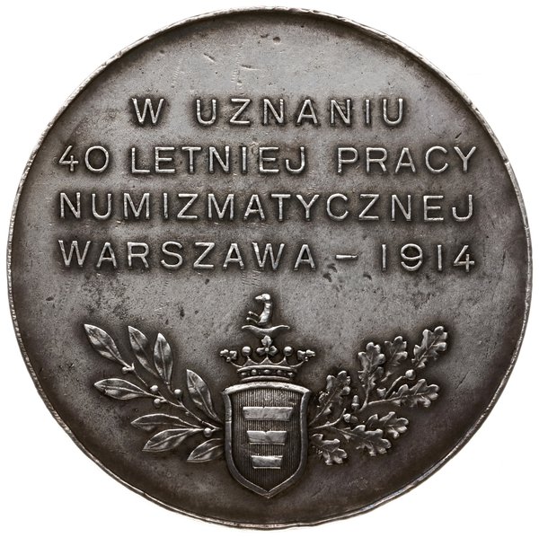 medal na 40. lecie pracy numizmatycznej Stanisława Kosieradzkiego, 1914, projektu Czesława Makowskiego