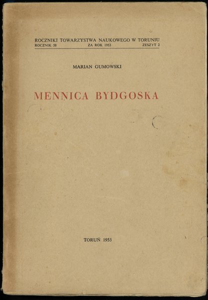 Gumowski Marian – Mennica Bydgoska; Toruń, 1955;
