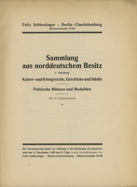 Felix Schlessinger, Münz-Auktion – Sammlung aus norddeutschen Besitz I. Abteilung: Kaiser- und Königreiche,  Geistliche und Städte