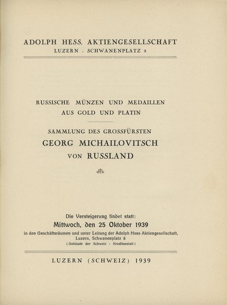 Adolph Hess AG, Auktions-Katalog – Goldmünzen und Goldmedaillen aus der Sammlung des Grossfürsten  Georg Michailovitsch von Russland