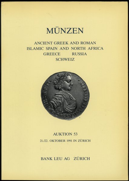 Bank Leu AG Zürich, Auktion 53 – Münzen: Ancient Greek and Roman, Islamic Spain and North Africa, Greece,  Russia, Schweiz