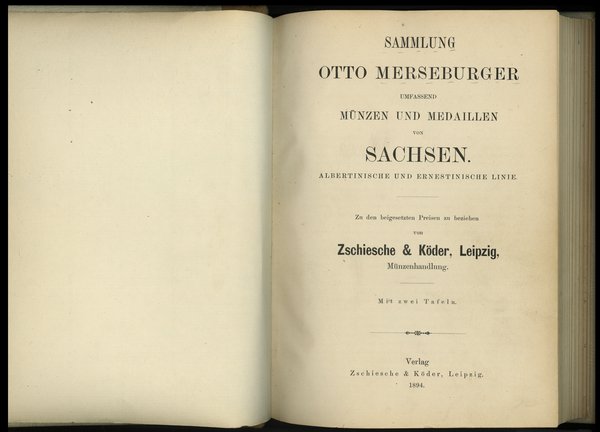 Katalog ofertowy Zschiesche & Köder, Sammlung Otto Merseburger umfassend Münzen und Medaillen von Sachsen.  Albertinische und Ernestische Linie