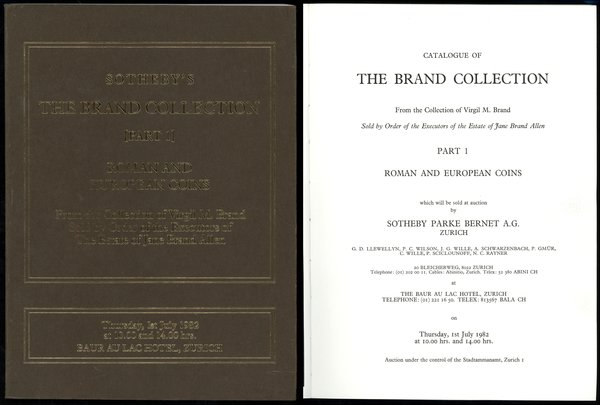 Sotheby & Co., The Brand Collection [part 1] – Roman and European Coins, From the Collection of Virgil M. Brand,  Sold by Order of the Executors of The Estate of Jane Brand Allen