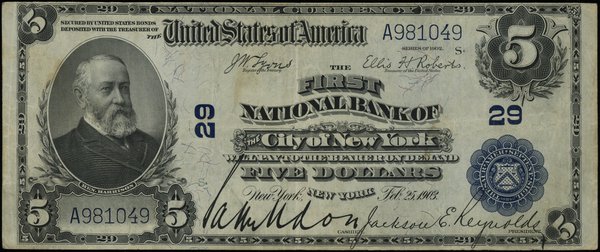 National Currency; The First National Bank of Ci