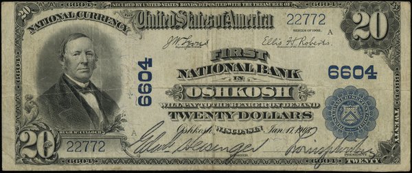 National Currency; First National Bank in Oshkos