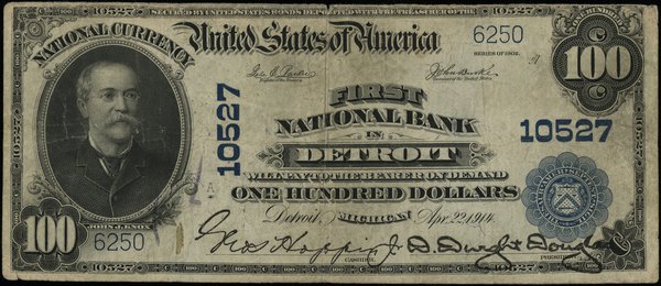 National Currency; First National Bank in Detroi