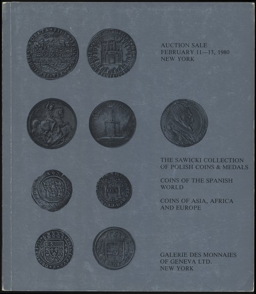 Galerie des Monnaies, 1980 Auction Sale. Coins of the World. The Sawicki Collection of Polish Coins and Medals,  Coins of the Spanish World, Coins of Asia, Africa and Europe