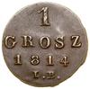 1 grosz, 1814 IB, Warszawa; odmiana z otwartą cyfrą 4, data szeroko rozstawiona; Kahnt 1280, Kop. ..